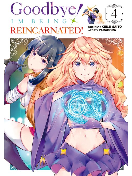 Title details for Goodbye! I'm Being Reincarnated!, Volume 4 by Kenji Saito - Wait list